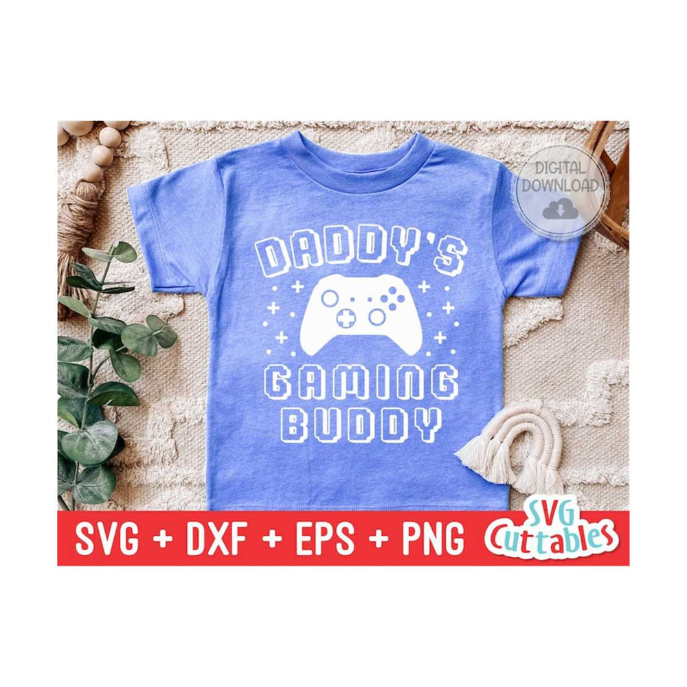 24102023111554-daddys-gaming-buddy-svg-funny-cut-file-kids-shirt-svg-image-1.jpg