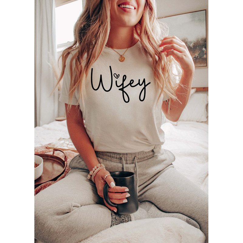 Custom Wifey Shirt, Bride Shirt, Gift For Bride, Cute Wifey Shirt, Just Married Shirt, Engagement Gift, Future Mrs, Custom Bridal Shirt - 4.jpg