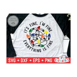it's fine i'm fine everything is fine svg - christmas svg - cut file - svg - eps - dxf - png - funny - silhouette - cricut file - file