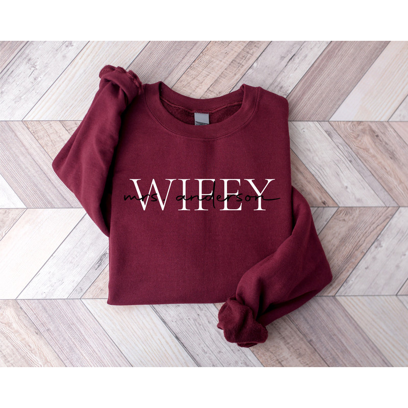 Customized Last Name Wifey Sweatshirt, Custom Mrs Sweatshirt, Bride Sweatshirt, Gift For Bride, Cute Wifey Sweatshirt, Gift Wifey Sweatshirt - 9.jpg