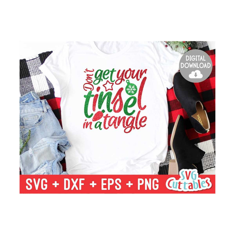 24102023113052-christmas-svg-dont-get-your-tinsel-in-a-tangle-svg-image-1.jpg