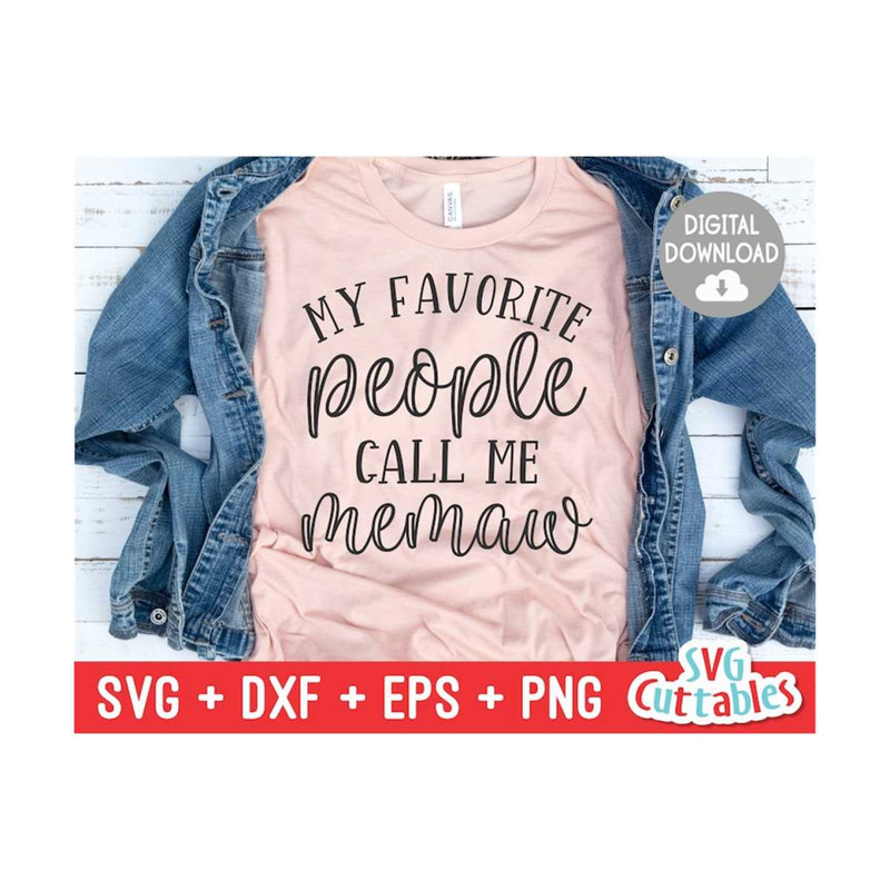 24102023113911-my-favorite-people-call-me-memaw-svg-cut-file-svg-dxf-image-1.jpg