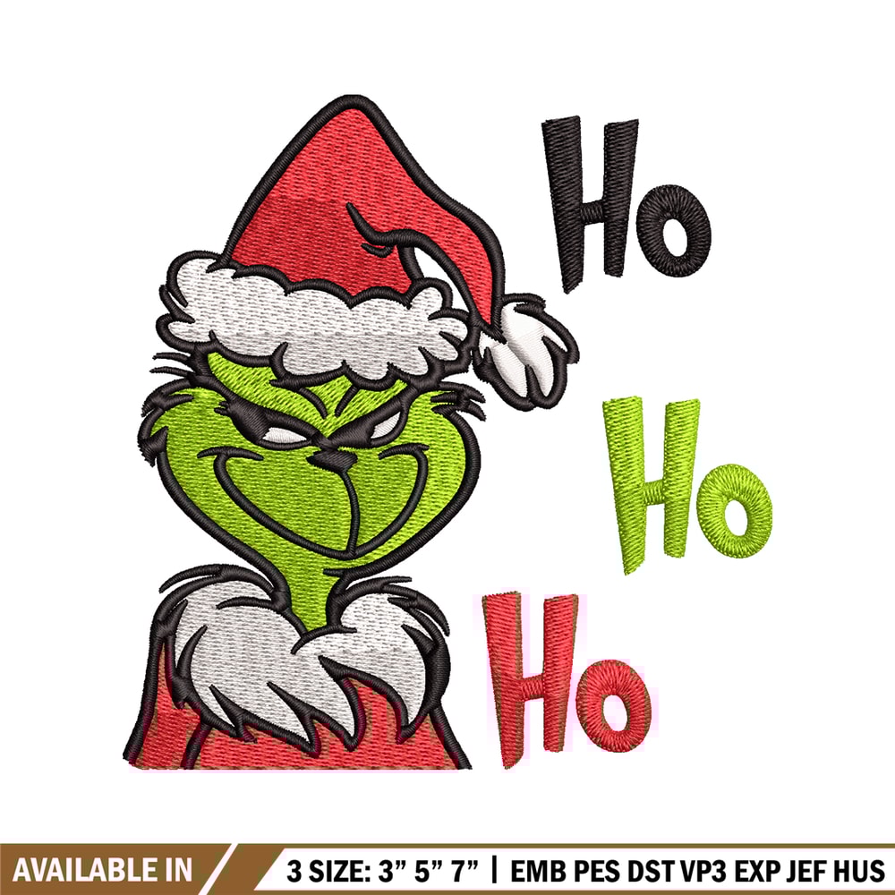 Ho Ho Ho The Grinch Embroidery design, Grinch Embroidery, logo design, Embroidery File, logo shirt, Instant download.jpg