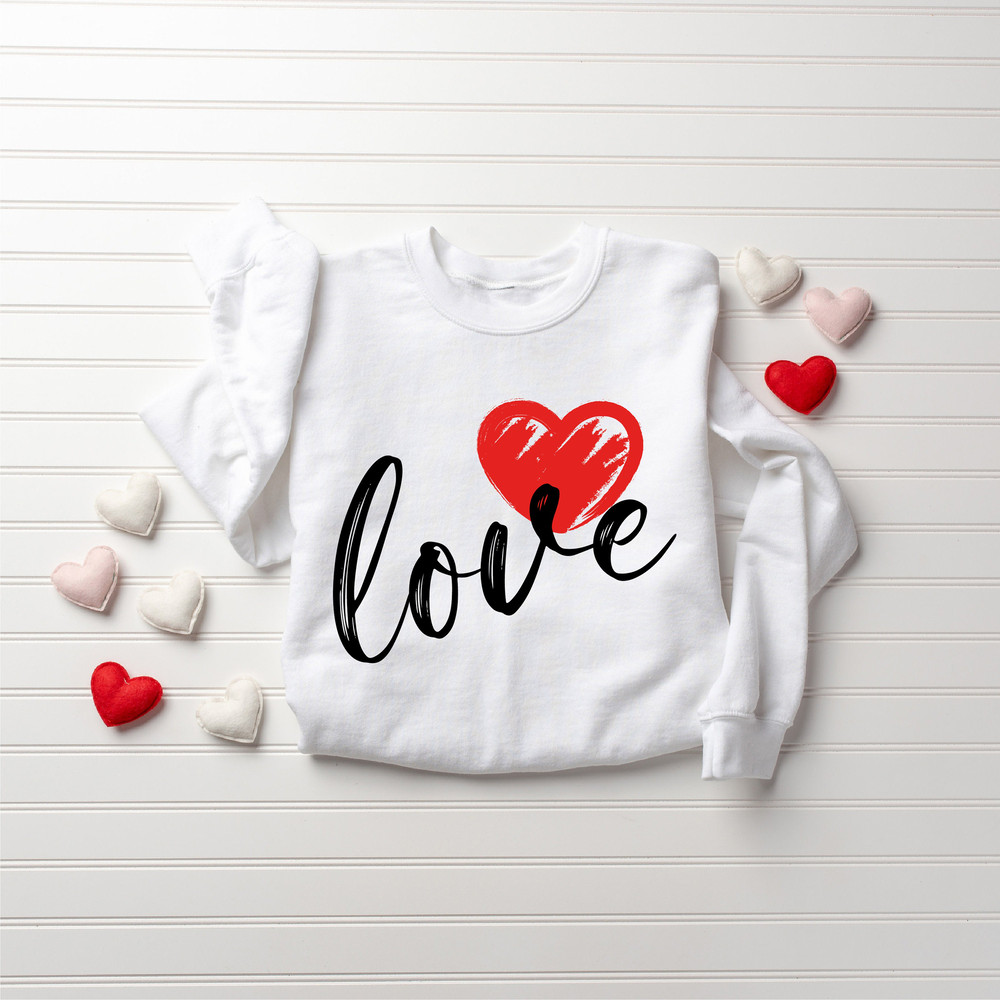 Cute Love Sweatshirt, Valentines Heart Sweatshirt, Women Valentine Gift, Valentines Day Shirt, Valentines Sweater, Valentine Crewneck - 2.jpg