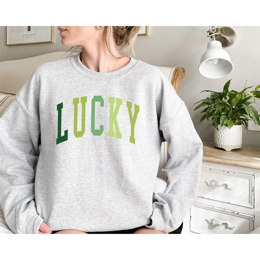 Cute Lucky Sweatshirt, Funny St Patrick's Day Sweatshirt, Happy Shamrock Shirt, Irish Shirt, Women's St Patricks Day Shirt - 5.jpg