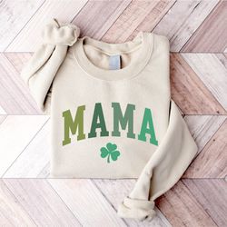 cute mama st patricks day sweatshirt, lucky mama sweatshirt, womens irish sweatshirt, irish mama sweatshirt, grandma swe