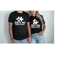 hes & shes my perfect match shirt, couple matching puzzle shirt, couple matching outfits, funny couples tee, gift for he