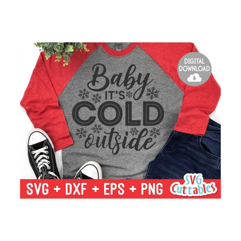 2410202311564-baby-its-cold-outside-svg-christmas-svg-cut-file-image-1.jpg
