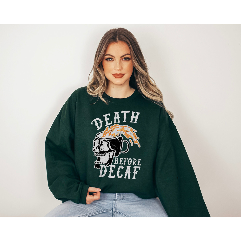 Death Before Decaf Sweatshirt, Womens Halloween Fall Coffee Sweatshirt, Cute Skull Hoodie, Skeleton Shirt, Pumpkin Spice Coffee Shirt - 3.jpg
