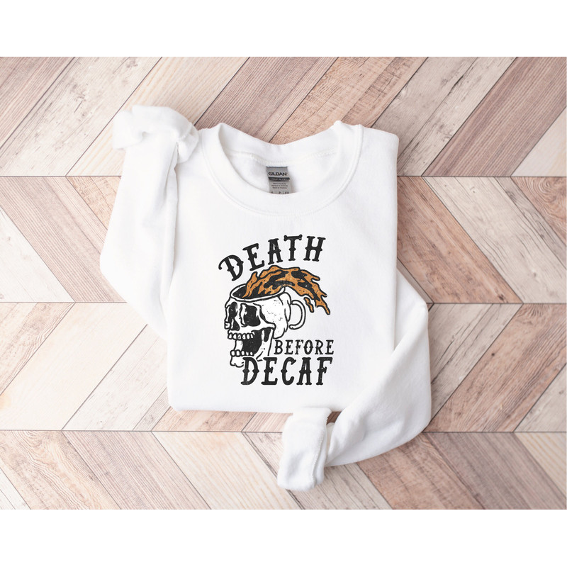 Death Before Decaf Sweatshirt, Womens Halloween Fall Coffee Sweatshirt, Cute Skull Hoodie, Skeleton Shirt, Pumpkin Spice Coffee Shirt - 7.jpg