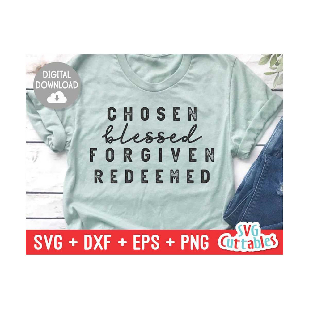 24102023121456-chosen-blessed-forgiven-redeemed-svg-faith-svg-quote-svg-image-1.jpg