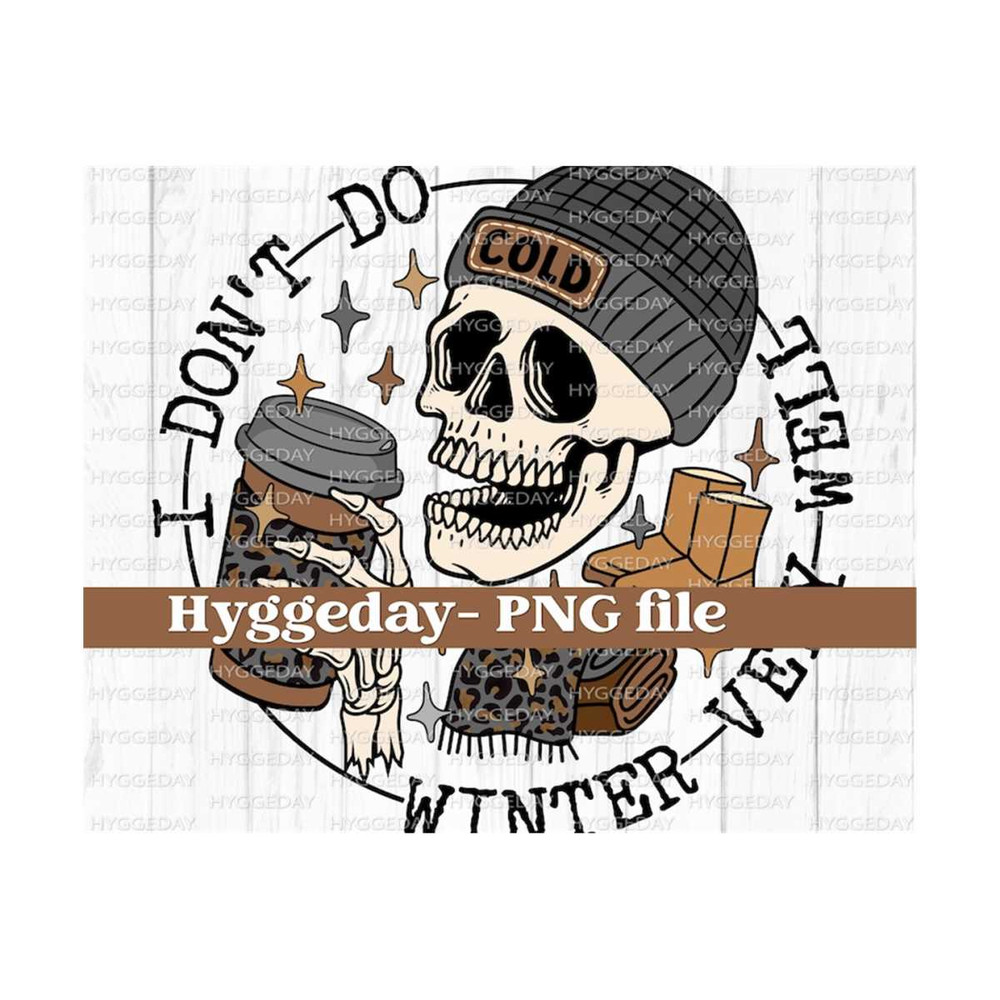 24102023121843-i-dont-do-winter-very-well-png-digital-download-image-1.jpg