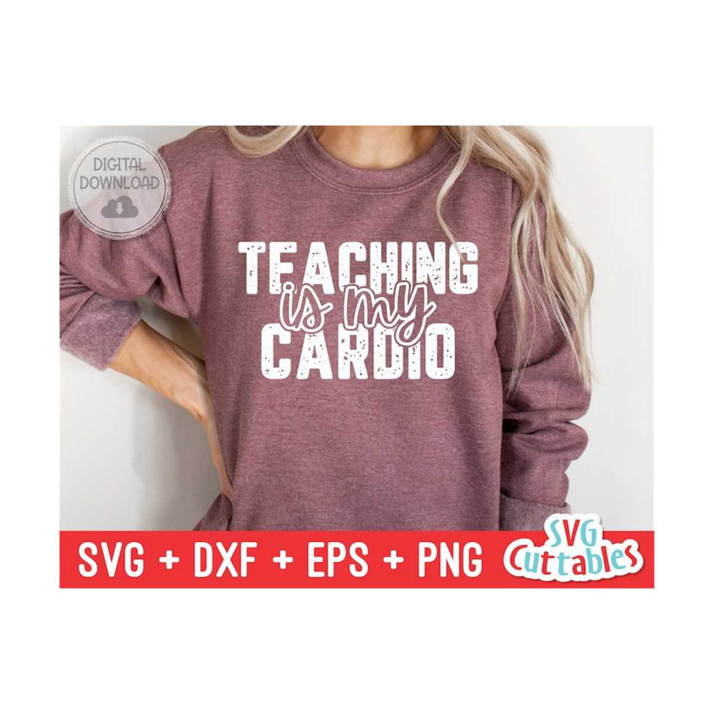 24102023122115-teaching-is-my-cardio-svg-teacher-cut-file-svg-dxf-image-1.jpg