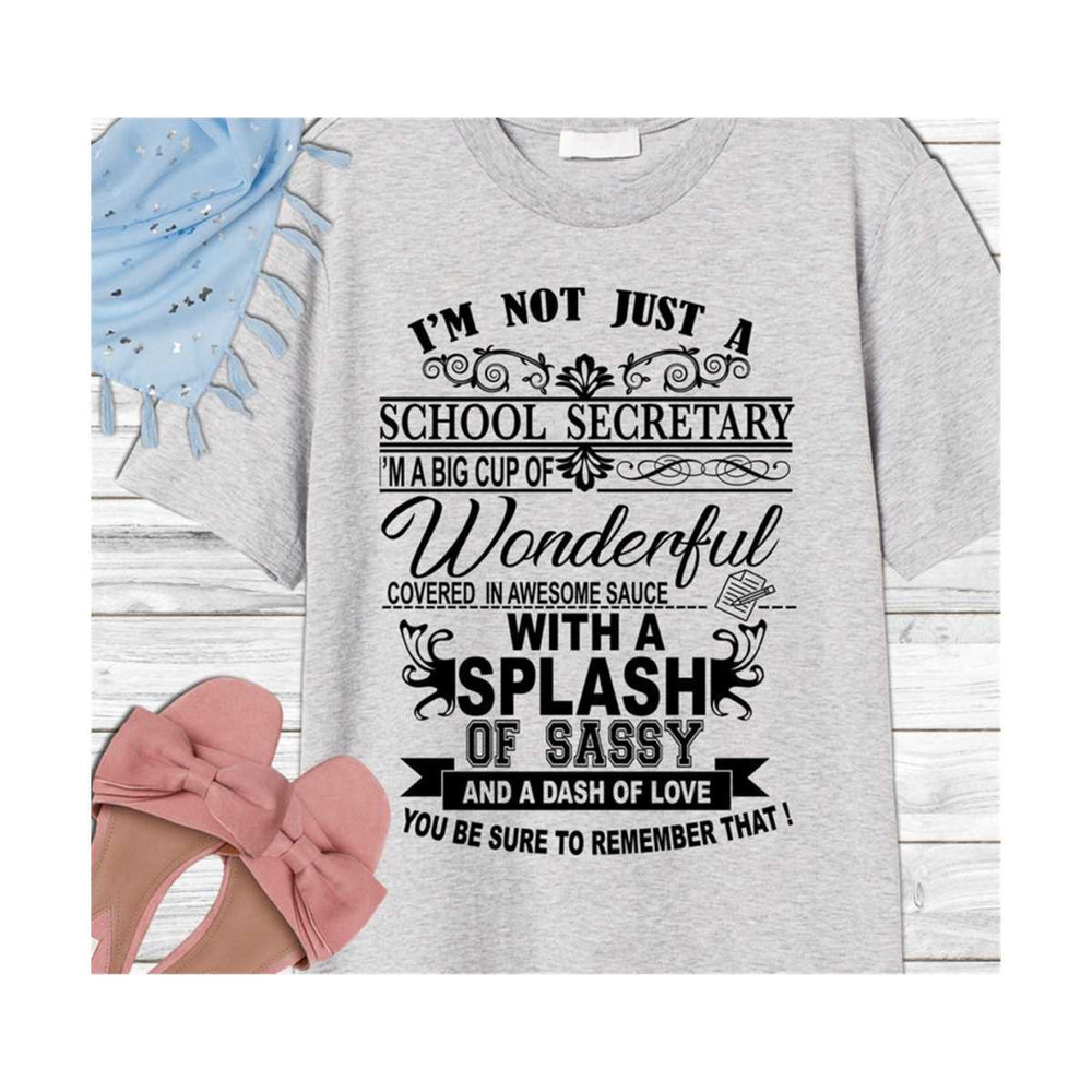 2410202312353-im-not-just-a-school-secretary-svg-dxf-png-secretary-cut-image-1.jpg