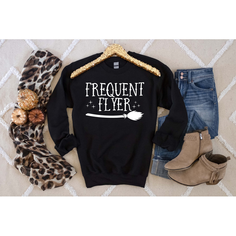 Frequent Flyer Sweatshirt, Halloween Women Sweatshirt, Halloween Sweatshirt, Witch Sweatshirt, Black Flame Candle, Halloween Teacher Shirt - 2.jpg