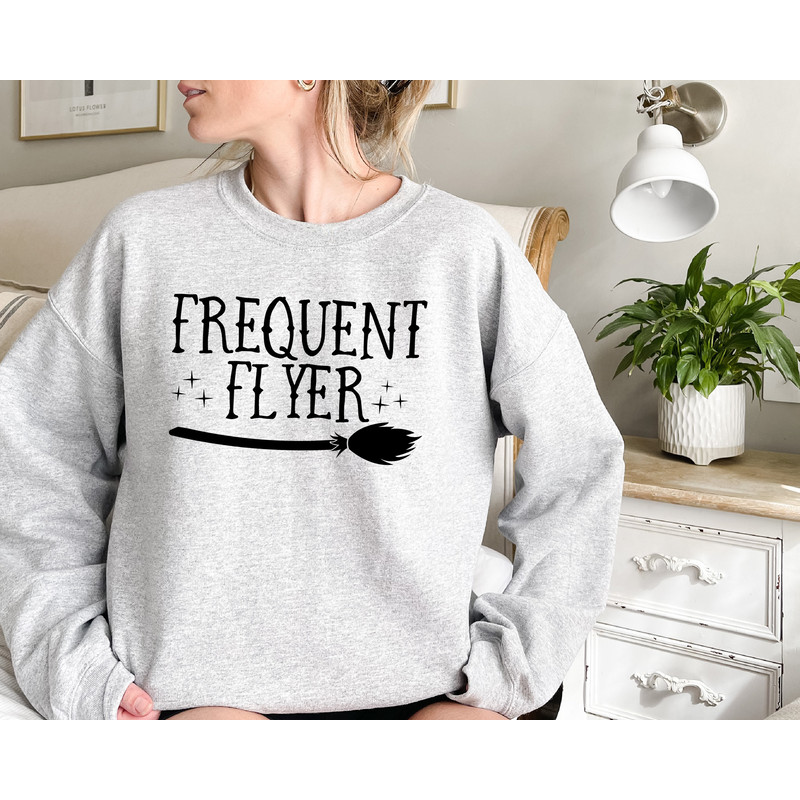 Frequent Flyer Sweatshirt, Halloween Women Sweatshirt, Halloween Sweatshirt, Witch Sweatshirt, Black Flame Candle, Halloween Teacher Shirt - 5.jpg