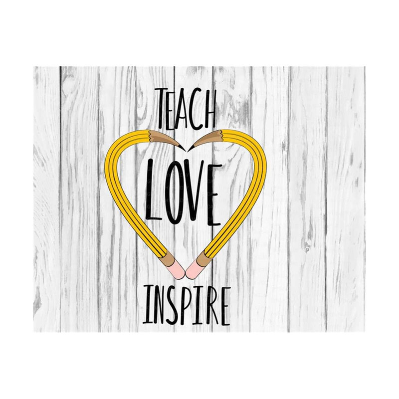 24102023124156-teach-love-inspire-png-sublimate-teacher-png-school-png-image-1.jpg