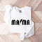Funny Mama Sweatshirt, Mothers Day Sweatshirt, Mom Sweatshirt, Cute Mama Sweatshirt, Mama Crewneck, Mom Life Sweatshirt - 7.jpg