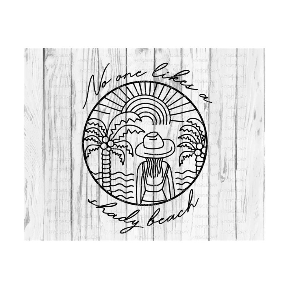 24102023125412-no-one-likes-a-shady-beach-svg-dxf-png-summer-sunshine-image-1.jpg