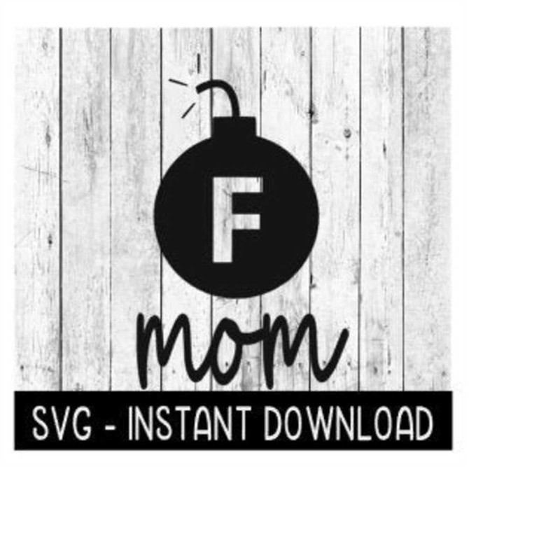 24102023125626-f-bomb-mom-svg-wine-svg-file-coffee-mug-svg-tee-svg-image-1.jpg