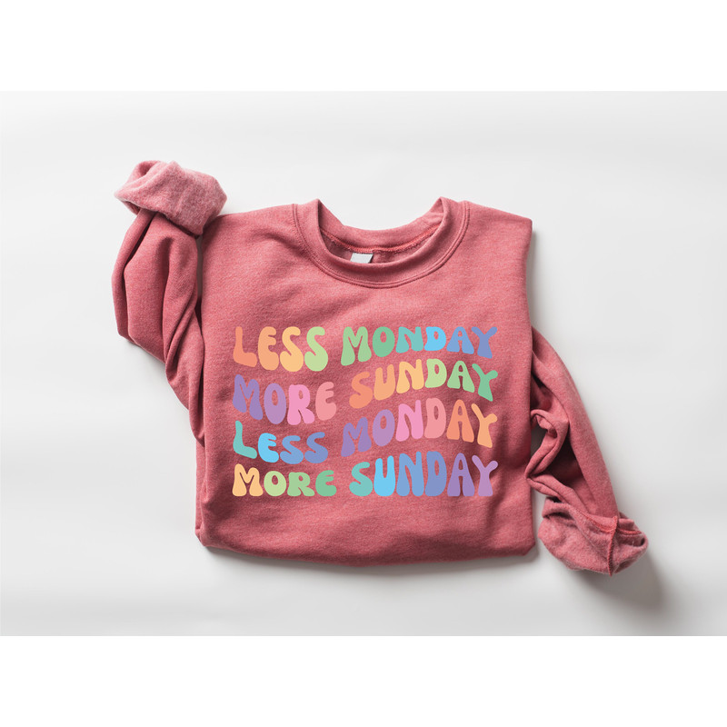 Funny Teacher Sweatshirt, Less Monday More Sunday, Happy Friday Teacher Shirt, Back To School, Cute School Shirt, First Day Of School Shirt - 8.jpg