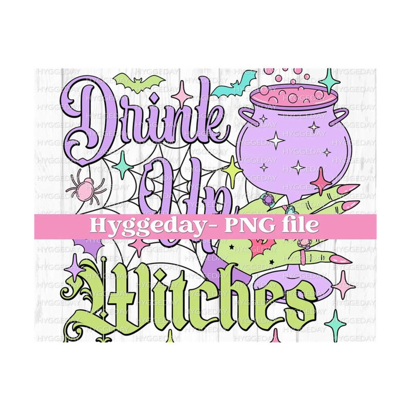 2410202313157-drink-up-witches-png-digital-download-sublimate-image-1.jpg