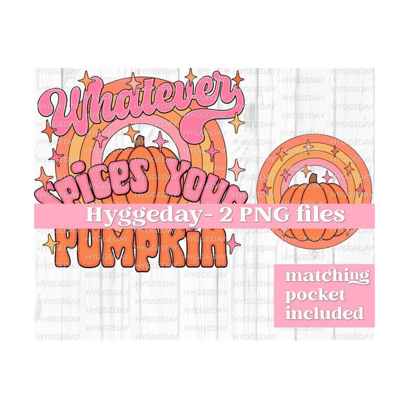 2410202313945-whatever-spices-your-pumpkin-png-digital-download-image-1.jpg
