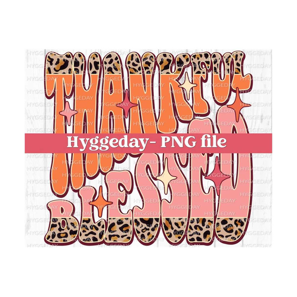 24102023131957-thankful-blessed-png-digital-download-sublimation-image-1.jpg
