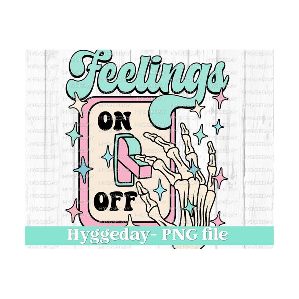 24102023132757-feelings-off-png-digital-download-sublimation-sublimate-image-1.jpg