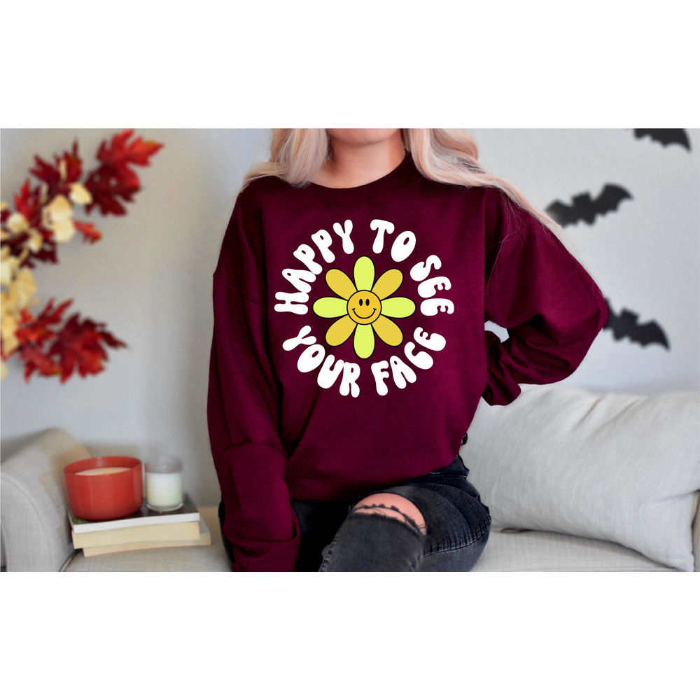 Happy To See Your Face Teacher Sweatshirt, Back To School Shirt, Kindergarten Teacher Shirt, New Teacher Gifts, First Day Of School Tee - 4.jpg
