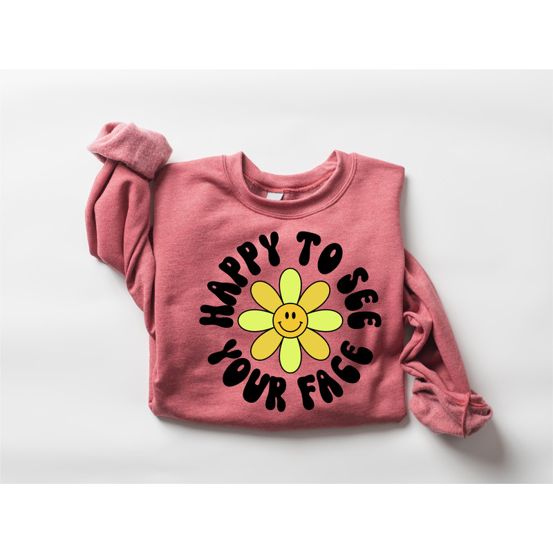 Happy To See Your Face Teacher Sweatshirt, Back To School Shirt, Kindergarten Teacher Shirt, New Teacher Gifts, First Day Of School Tee - 6.jpg
