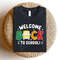 Happy Welcome Back To School Shirt, First Day Of School, Teacher Life Shirt, Preschool Shirt, Student Shirt, Gift for Teacher, Student Tee - 4.jpg