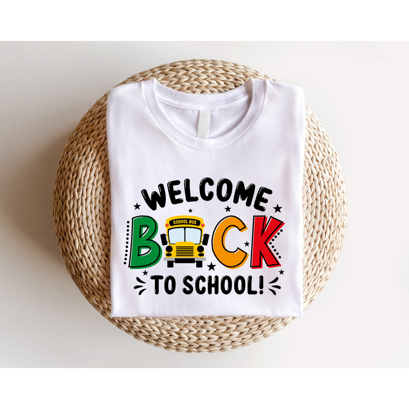 Happy Welcome Back To School Shirt, First Day Of School, Teacher Life Shirt, Preschool Shirt, Student Shirt, Gift for Teacher, Student Tee - 7.jpg