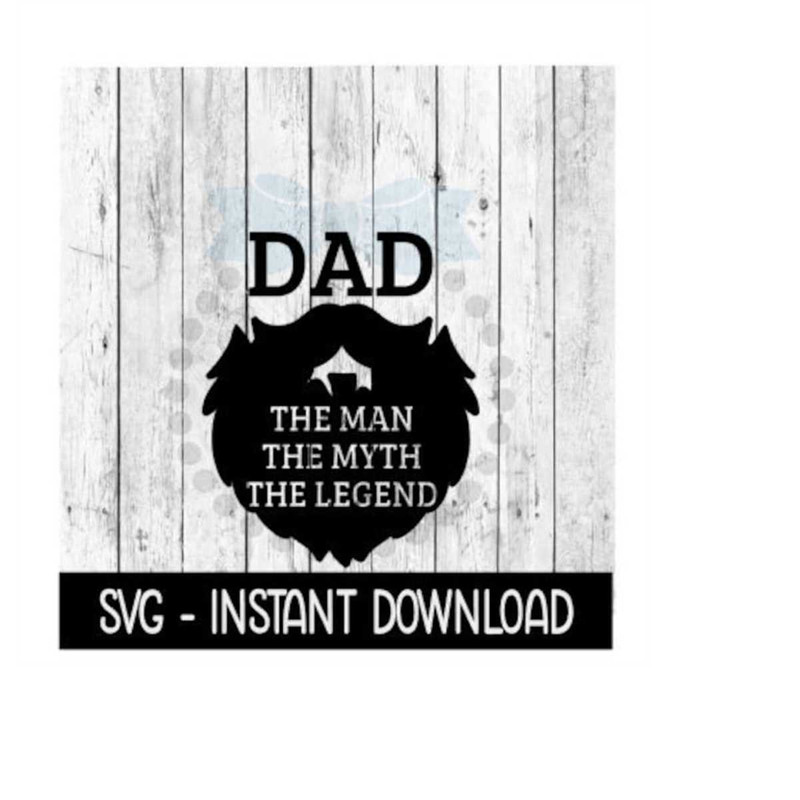 24102023133915-dad-the-man-the-myth-the-legend-svg-fathers-day-beard-image-1.jpg