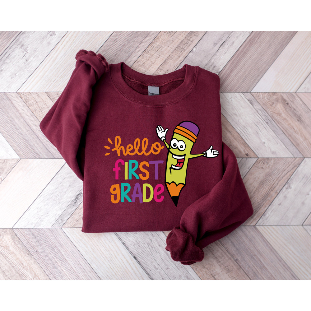 Hello First Grade Sweatshirt, Funny Teacher Sweatshirt, Back To School Shirt, Preschool Shirt, Elementary School Teacher, New Teacher Gift - 3.jpg
