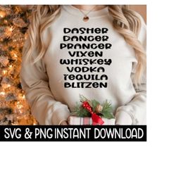 Reindeer SVG, Reindeer Names Alcohol PNG, Dasher Dancer Tee Shirt SvG Instant Download, Cricut Cut File, Silhouette Cut File Download Print