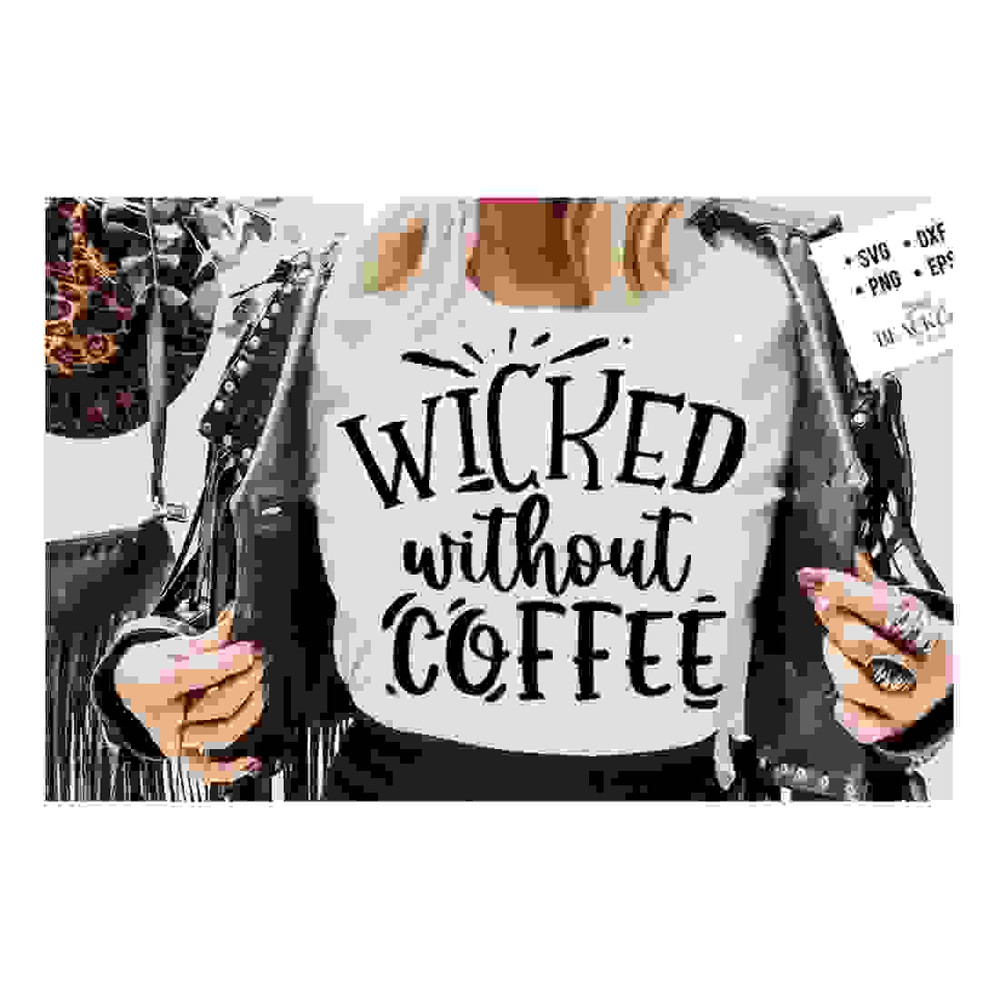 MR-241020231460-wicked-without-coffee-svg-coffee-svg-coffee-lover-svg-image-1.jpg