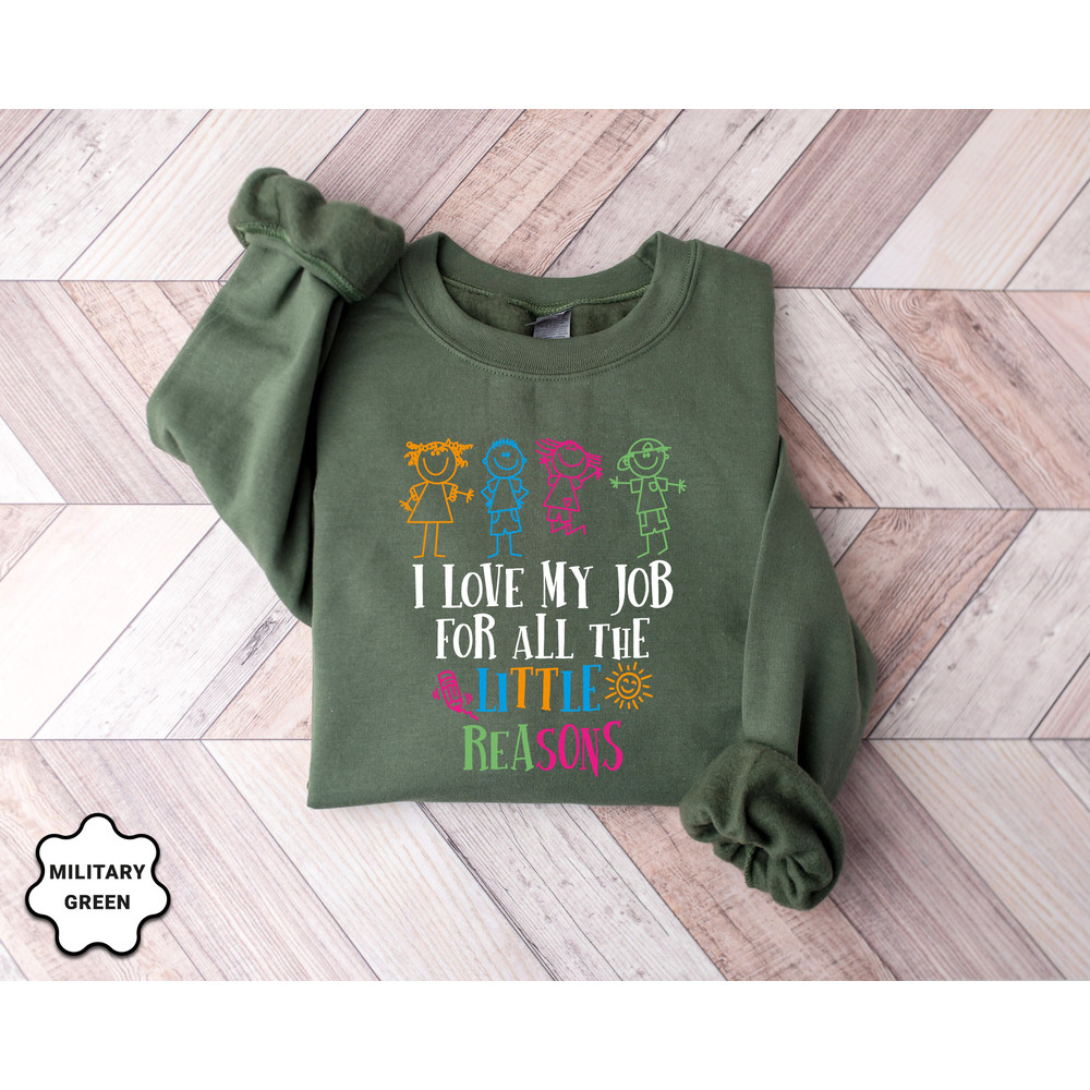 I Love My Job for All the Little Reasons, Funny Welcome Back To School Sweatshirt, Preschool Shirt, Elementary School Shirt, Cute School Tee - 6.jpg