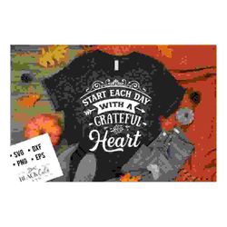 start each day with a grateful heart svg,