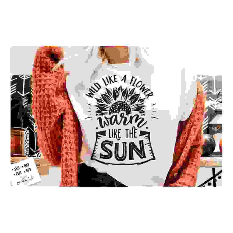 MR-24102023141128-wild-like-a-flower-warm-like-the-sun-svg-sunflower-svg-image-1.jpg