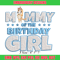 Mummy Of The Birth Day Girl Embroidery, Bingo Cartoon Embroidery, Disney Embroidery, Embroidery File, digital download..jpg