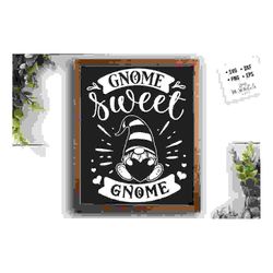 gnome sweet gnome svg, valentine's day svg, valentine
