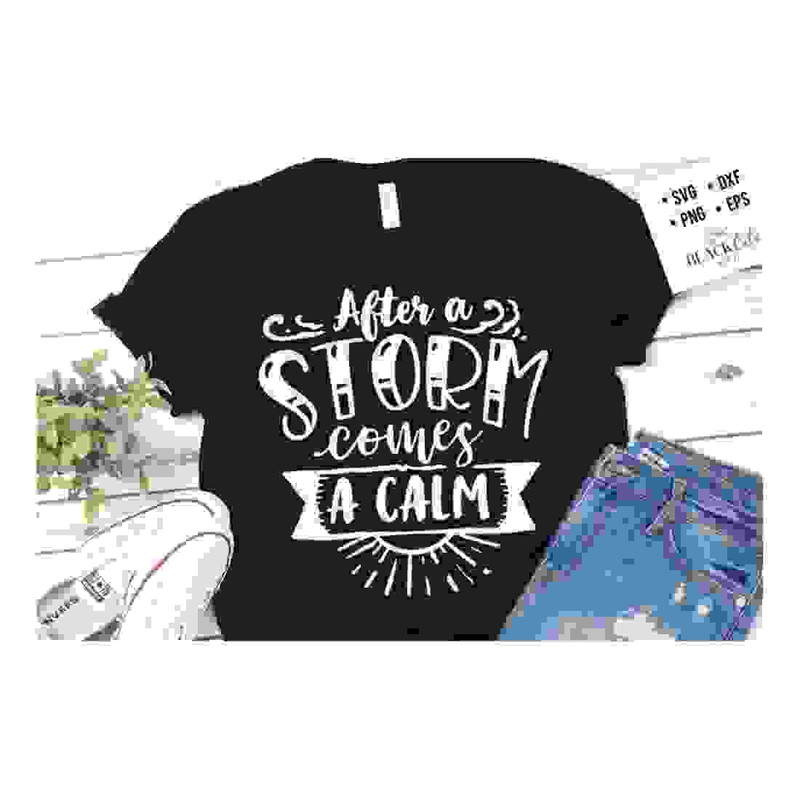 MR-24102023142819-after-a-storm-comes-a-calm-svg-bible-svg-storm-svg-strong-image-1.jpg