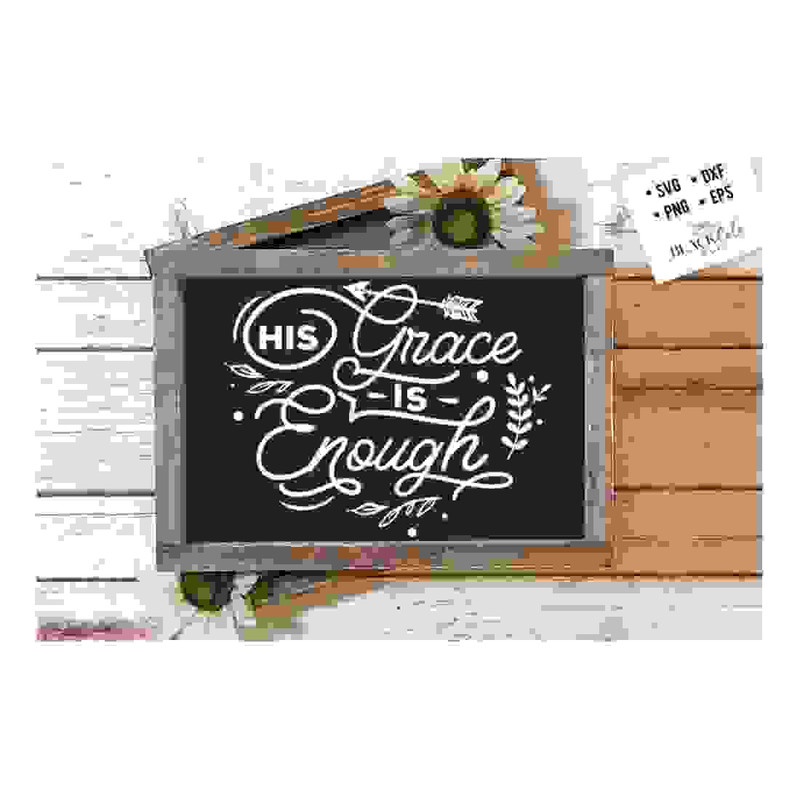 MR-24102023143127-his-grace-is-enough-svg-bible-svg-bible-verse-svg-faith-image-1.jpg