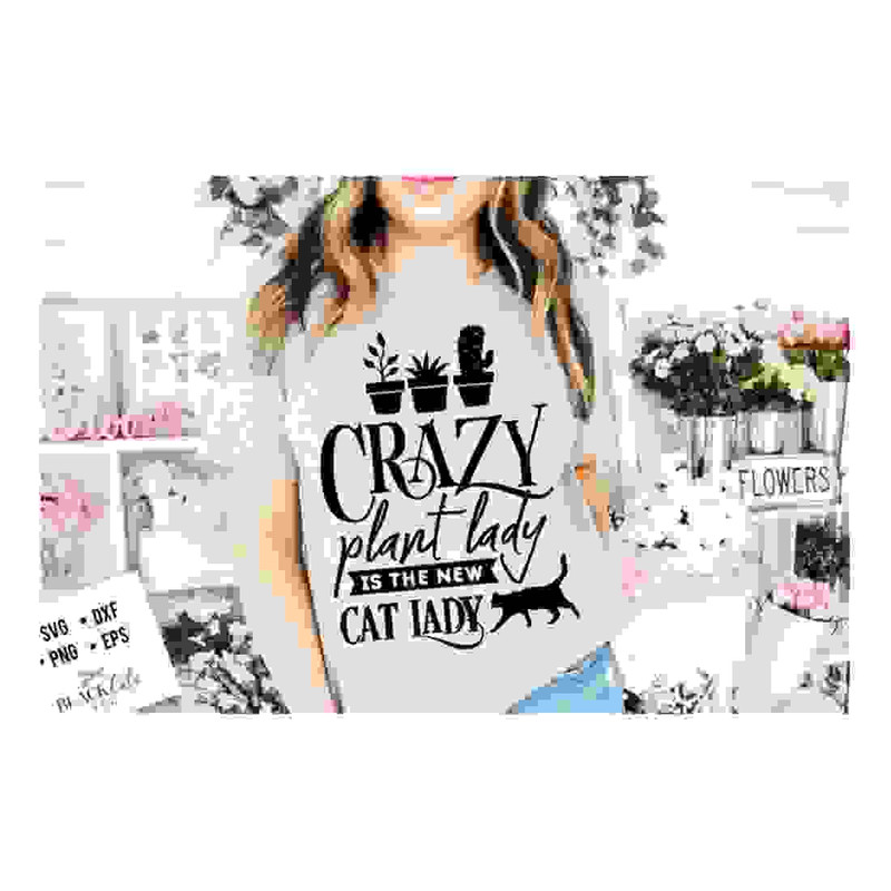 MR-24102023143311-crazy-plant-lady-is-the-new-crazy-cat-lady-svg-garden-svg-image-1.jpg