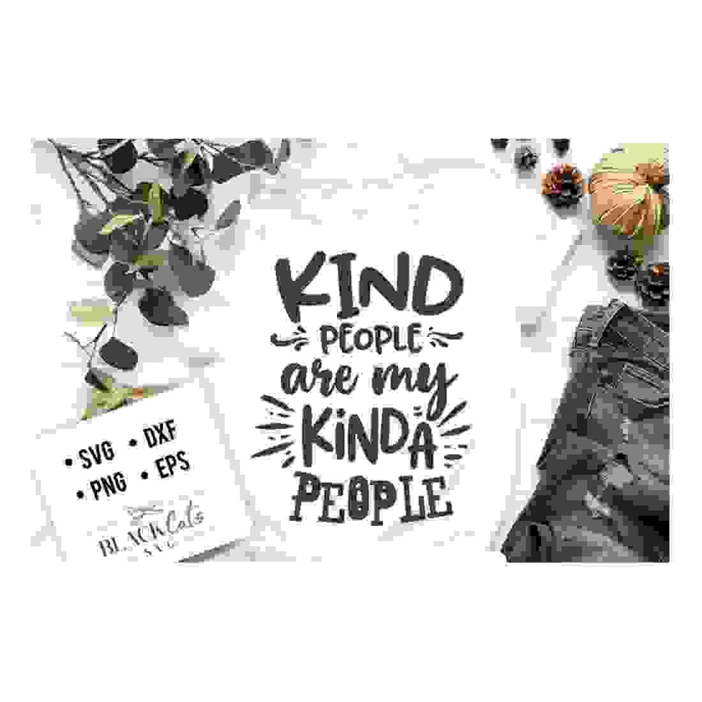 MR-24102023144151-kind-people-are-my-kinda-people-svg-kindness-svg-image-1.jpg