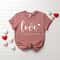 Love is All You Need Shirt, Valentines Shirt, Cute Valentines Day Shirt, Women Valentine Shirt, Love Shirt, Heart Shirt - 3.jpg