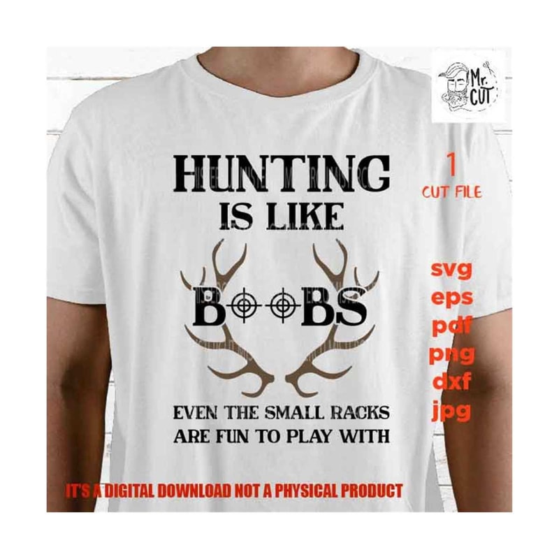 2410202315437-hunting-is-like-boobs-svg-funny-hunting-svg-adventure-decal-image-1.jpg