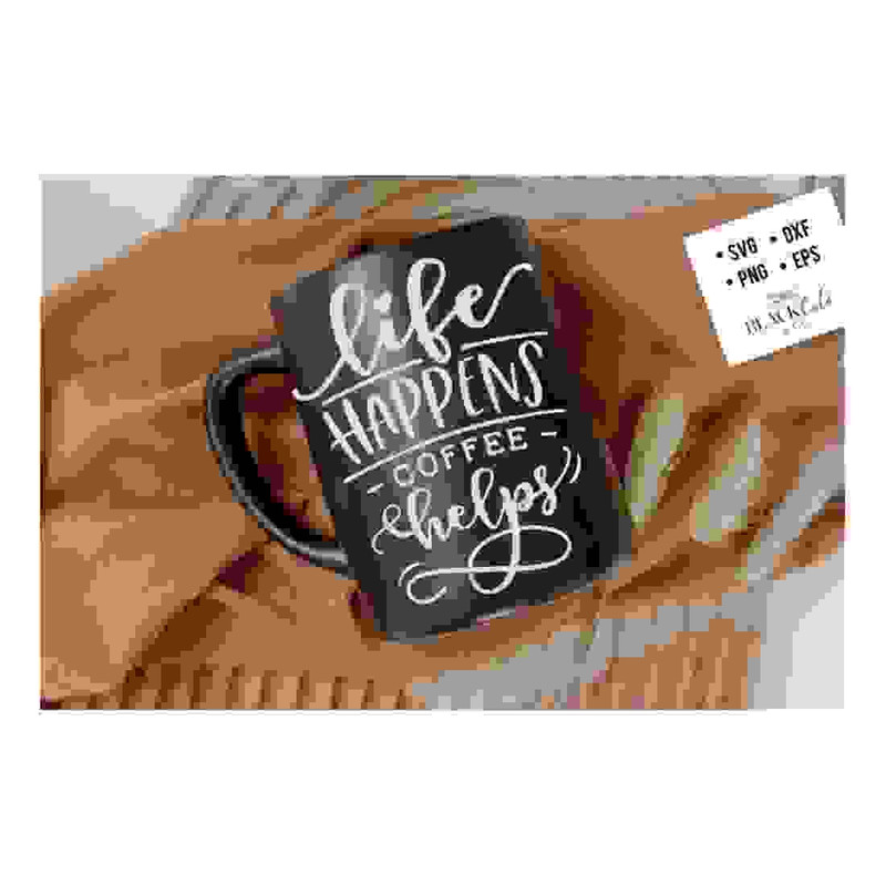 MR-24102023151951-life-happens-coffee-helps-svg-coffee-svg-coffee-lover-svg-image-1.jpg