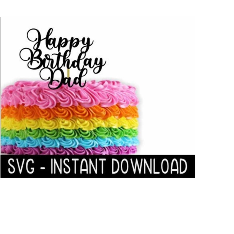 24102023152134-cake-topper-svg-file-happy-birthday-dad-cupcake-topper-svg-image-1.jpg